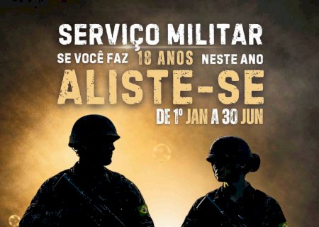 Alistamento Militar: Jovens que completam 18 anos em 2026 devem se alistar até 30 de Junho